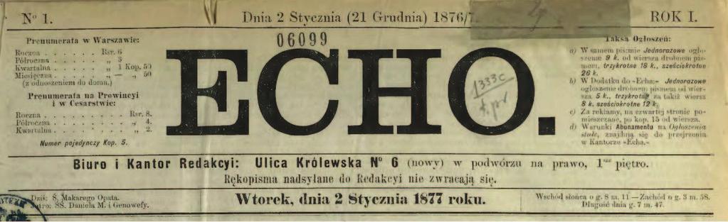 Digitalizacja prasy dziewiętnastowiecznej na przykładzie warszawskiego dziennika Echo Arct 5. Po śmierci Jana Noskowskiego w 1881 roku, wydawanie Echa przejął jego brat, Piotr.