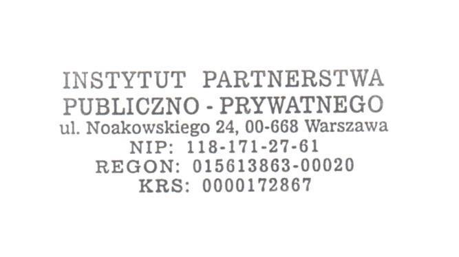 Instytut Partnerstwa Publiczno - Prywatnego Warszawa, 27.06.2017 r. Instytut Partnerstwa Publiczno- Prywatnego ul.