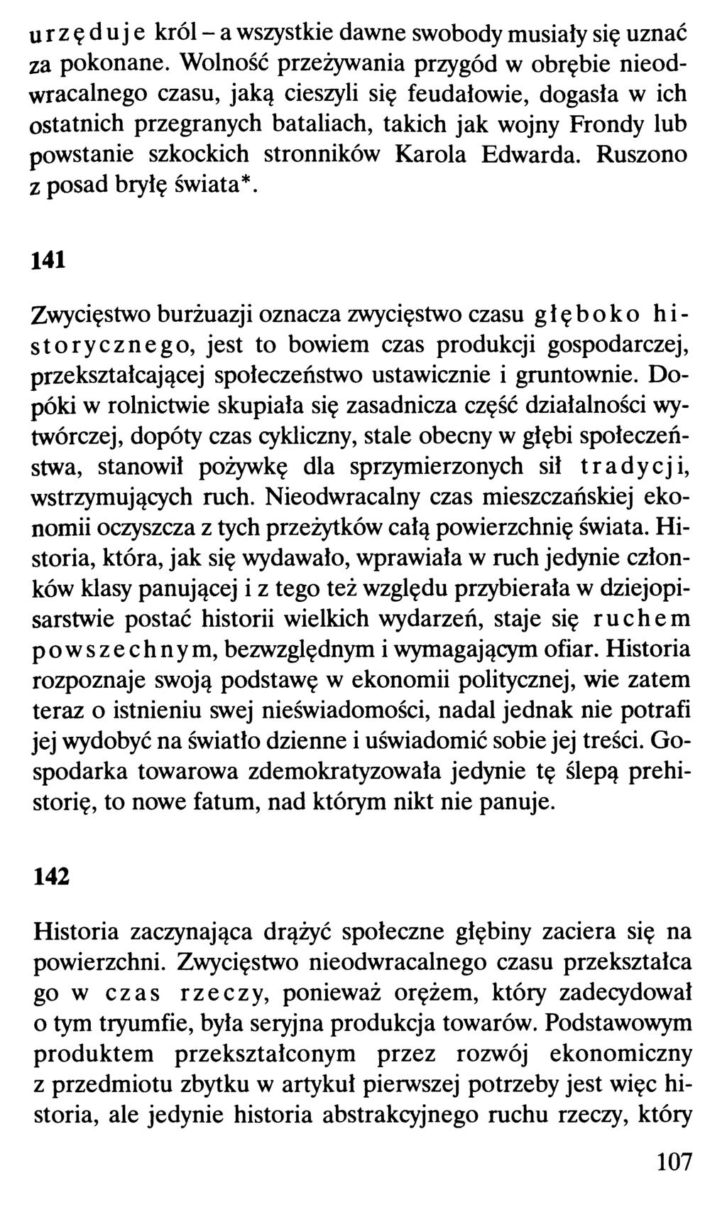 urzęduje król - a wszystkie dawne swobody musiały się uznać za pokonane.