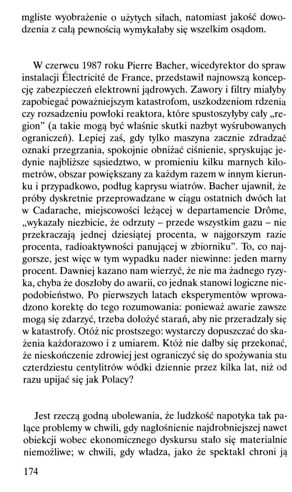 mgliste wyobrażenie o użytych silach, natomiast jakość dowodzenia z całą pewnością wymykałaby się wszelkim osądom.