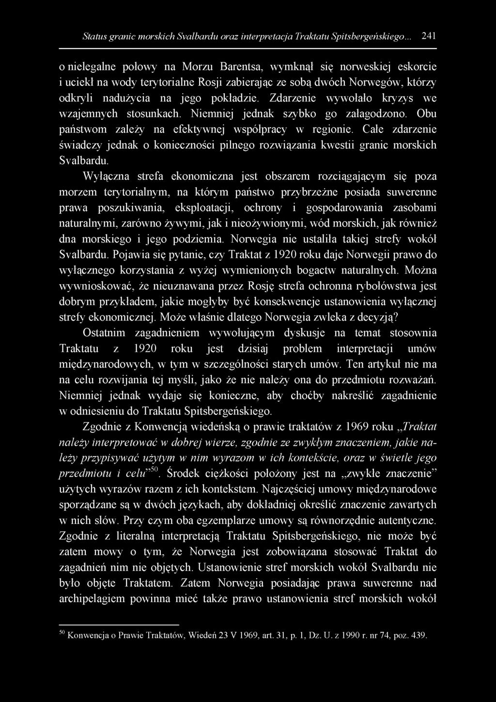 Status granic morskich Svalbardu oraz interpretacja Traktatu Spitsbergeńskiego.