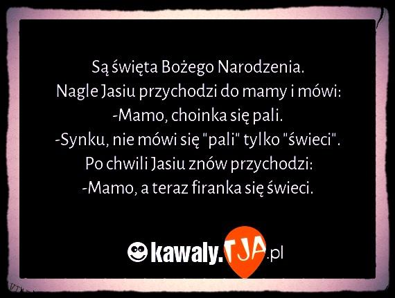 .. To nie wszystko... Słodki, mały pierniczek Czy są tu grzeczne dzieciaki?