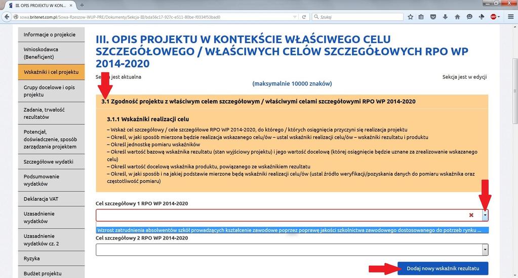 WYBÓR ADEKWATNEGO CELU Z LISTY ROZWIJANEJ W tej sekcji dokonujemy wyboru celów ze zdefiniowanej listy rozwijanej.