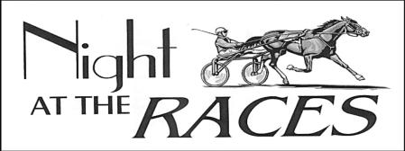 PAGE 10 FEBRUARY 19, 2012 ANNOUNCEMENTS/OGŁOSZENIA Doors Open: 7:00 p.m. Post Time: 8:00 p.m. on Friday, March 9, 2012 St.