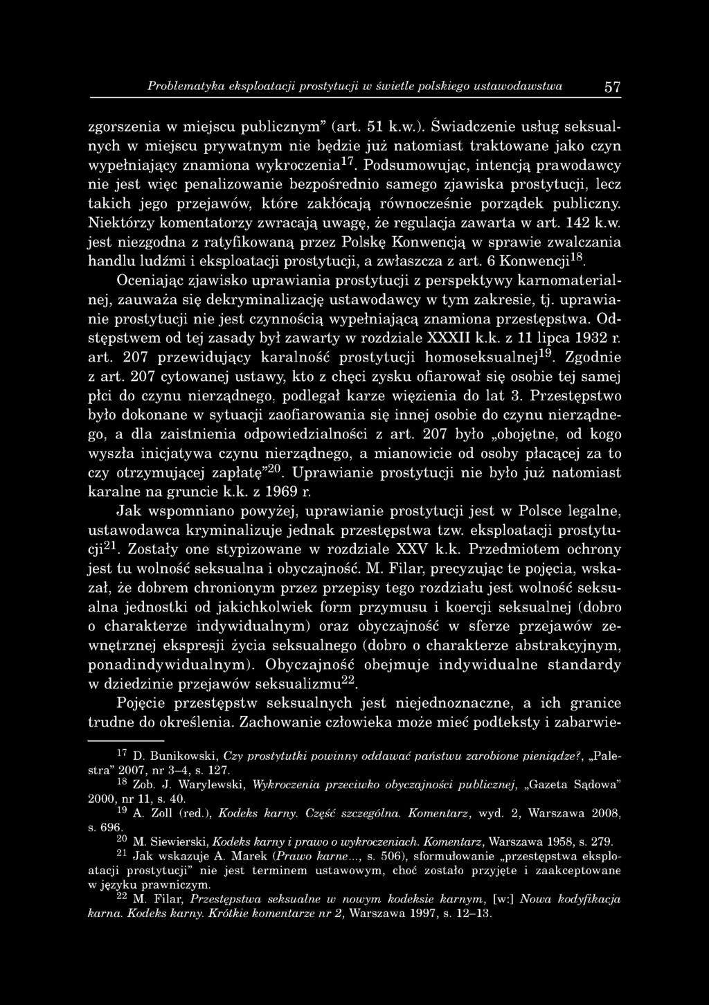 Problematyka eksploatacji prostytucji w świetle polskiego ustawodawstwa 57 zgorszenia w miejscu publicznym (art. 51 k.w.).