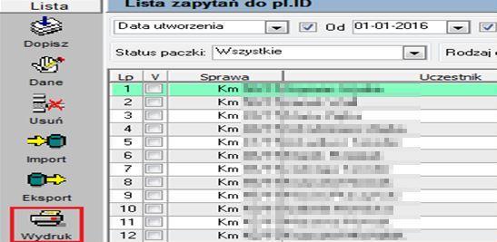 OPCJA WYDRUK NA LIŚCIE ZAPYTAŃ DO PL.ID Na wydruku między innymi jest informacja, który pracownik dodał pozycję do listy, data, imię i nazwisko dłużnika oraz dane sprawy.