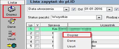 3.2. Eksport danych dłużników z listy zapytań do pl.id Na liście zapytań do pl.id jest możliwość dodania zapytań o dłużników do listy.