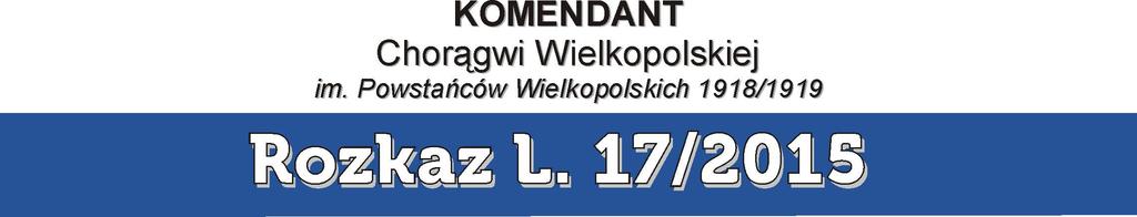 Krzysztof ZIĘTEK Hufiec Rawicz hm. Maja POZNAŃSKA Hufiec Chodzież phm. Marcin WILCZYŃSKI Hufiec Wschowa phm. Tomasz KOPROWSKI Hufiec Poznań Nowe Miasto hm.