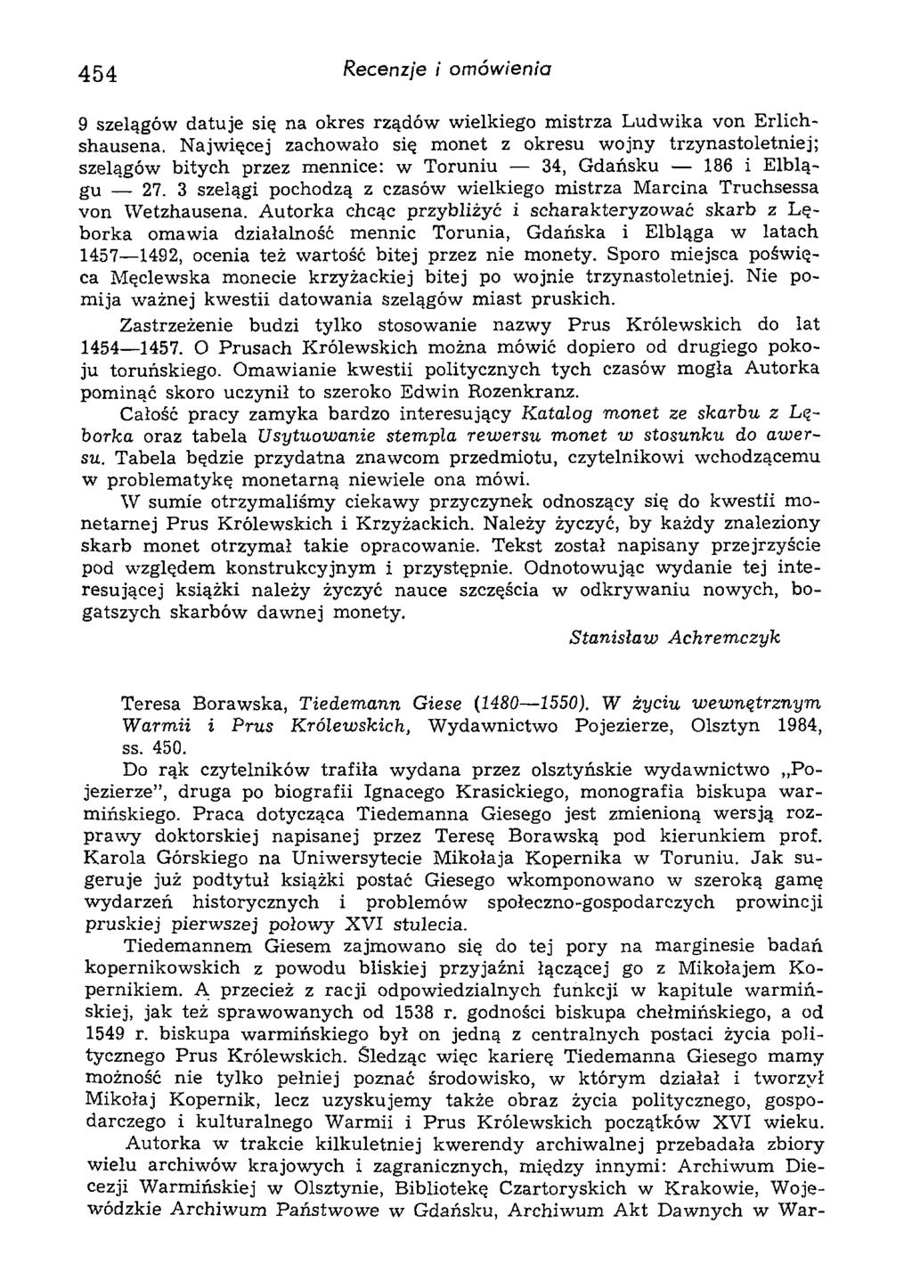 454 Recenzje i omówienia 9 szelągów datuje się na okres rządów wielkiego mistrza Ludwika von Erlichshausena.