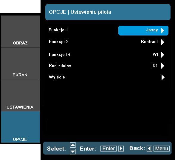 Elementy sterowania użytkownika OPCJA Ustawienia pilota Funkcja 1 Wybierz pożądaną funkcję z Jasność, PIP, Wzorzec testowy, Powiększ, Projekcja, Wygięcie (pionoiwe)+ lub Wygięcie (poziom)+.