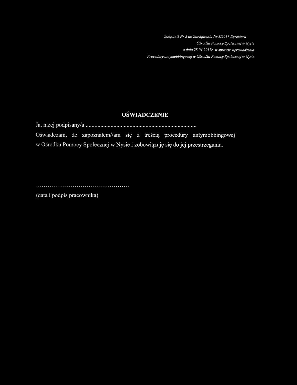 w sprawie wprowadzenia Procedury antymobbingowej w Ośrodku Pomocy Społecznej w Nysie OŚWIADCZENIE