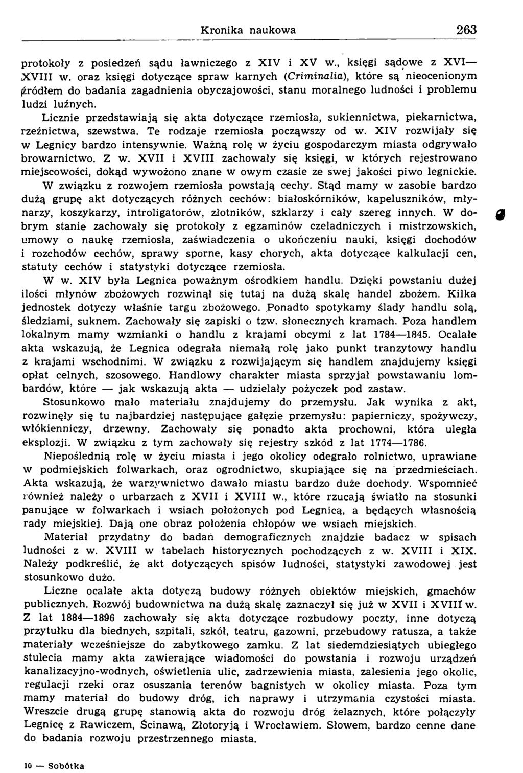 protokoły z posiedzeń sądu ławniczego z XIV i XV w., księgi sądowe z XVI XVIII w.