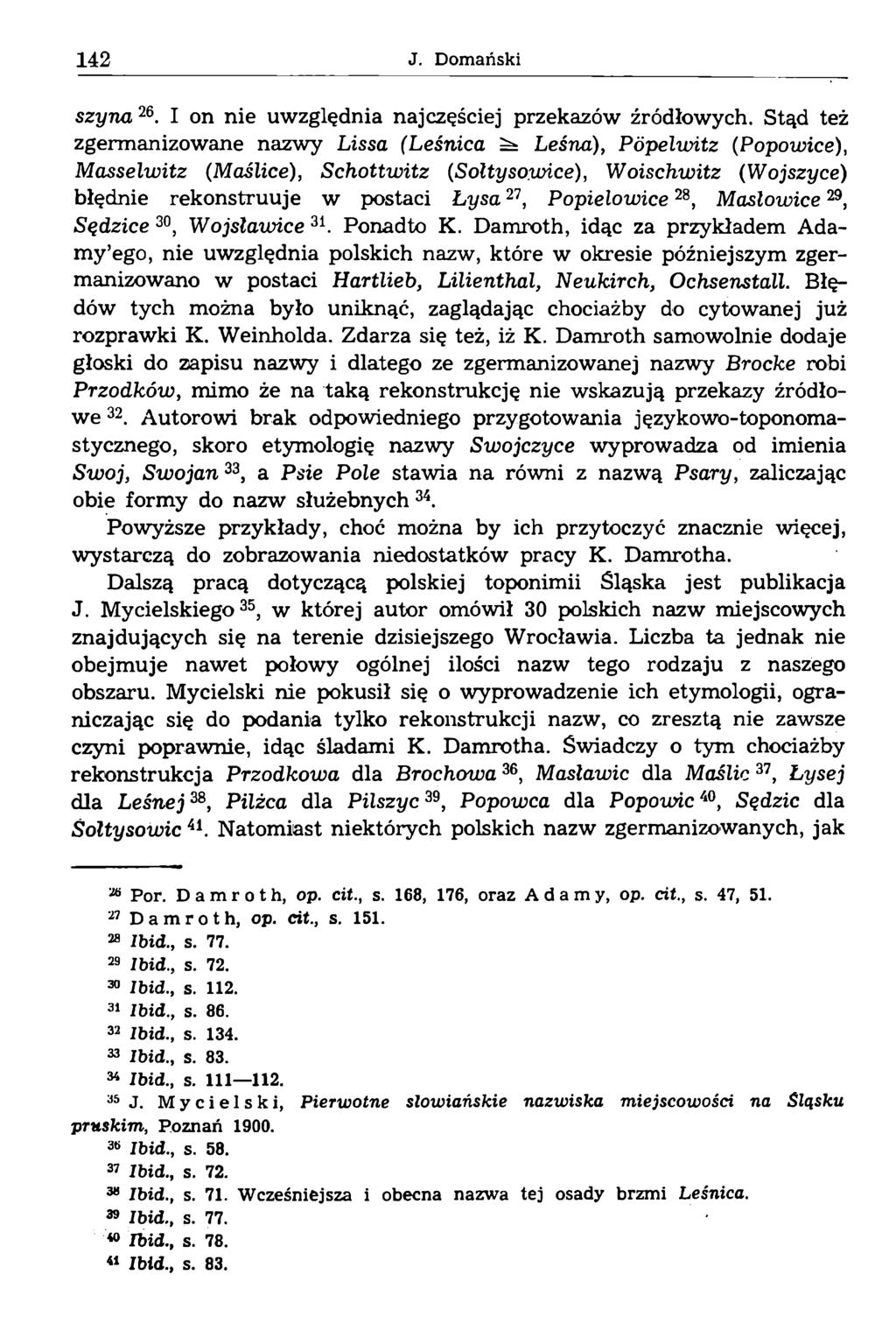 szyna 26. I on nie uwzględnia najczęściej przekazów źródłowych.