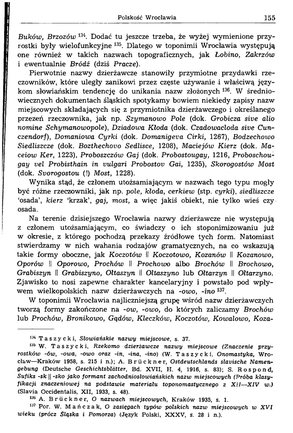 Buków, Brzozów 134. Dodać tu jeszcze trzeba, że wyżej wymienione przyrostki były wielofunkcyjne 135.