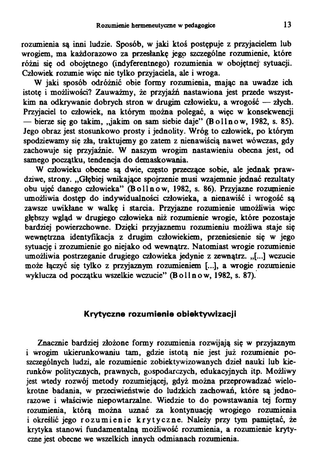 Rozumienie hermeneutyczne w pedagogice 13 rozumienia są inni ludzie.