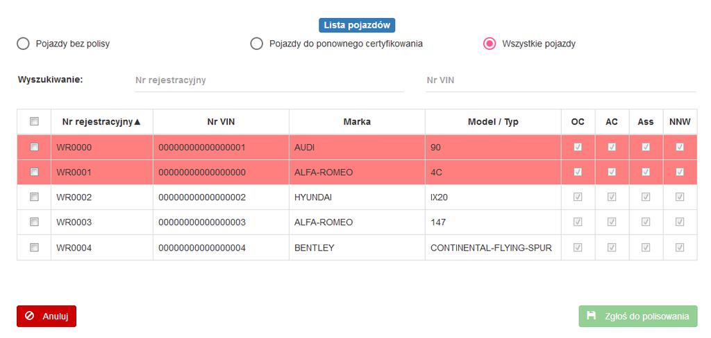 Aby wybrać pojazd od polisowania należy zaznaczyć rekord z danymi danego pojazdu.