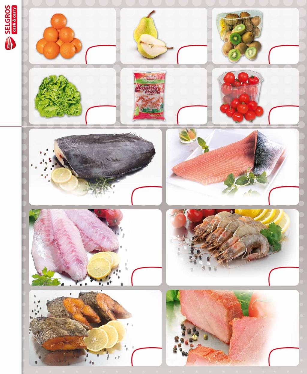 POMARAŃCZE kraj pochodzenia: RPA GRUSZKA kraj pochodzenia: Polska KIWI kraj pochodzenia: Chile pakowane po OWOCE I WARZYWA 4 62 z VAT 4.