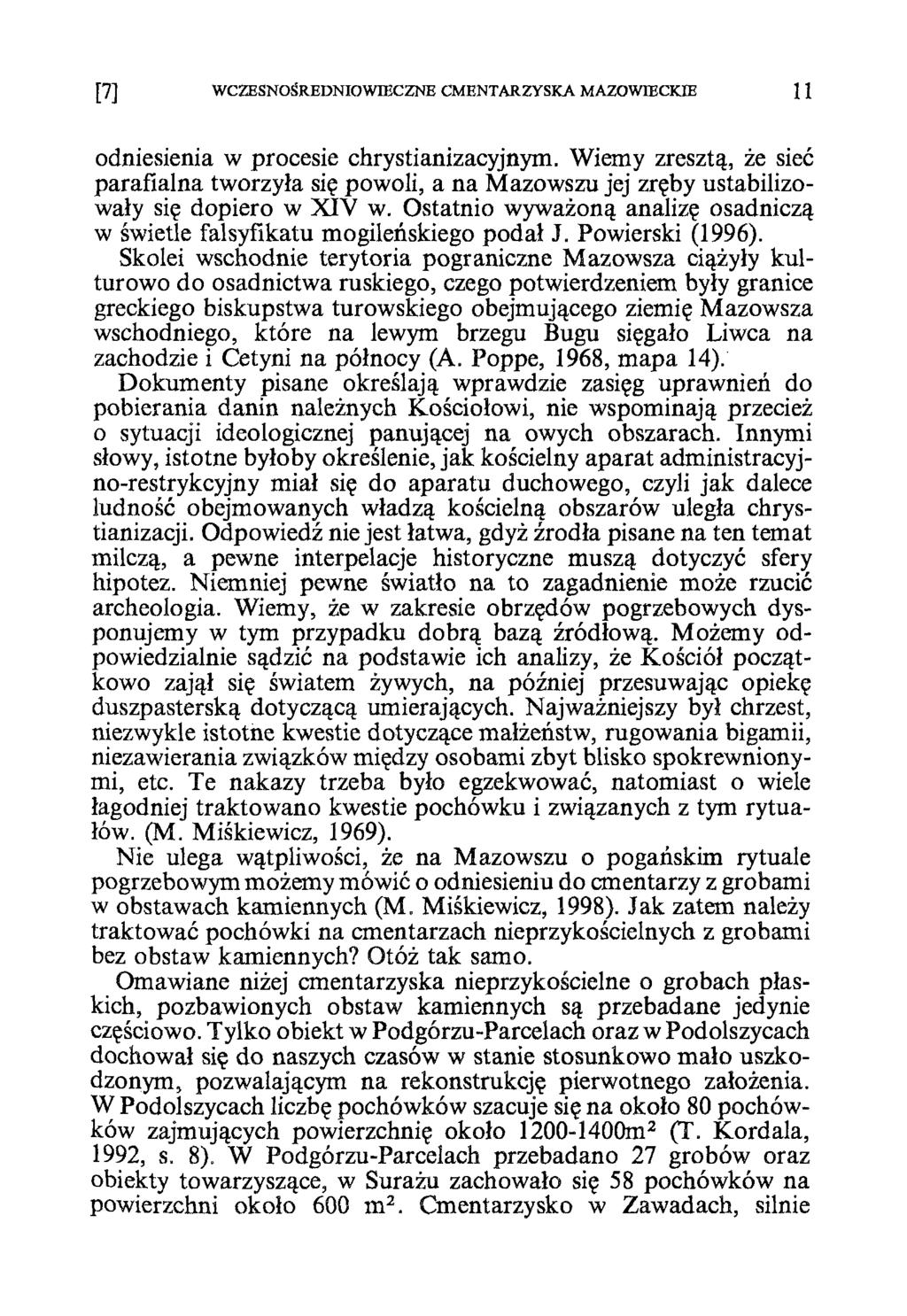 [7] WCZESNOŚREDNIOWIECZNE CMENTARZYSKA MAZOWIECKIE 11 odniesienia w procesie chrystianizacyjnym.