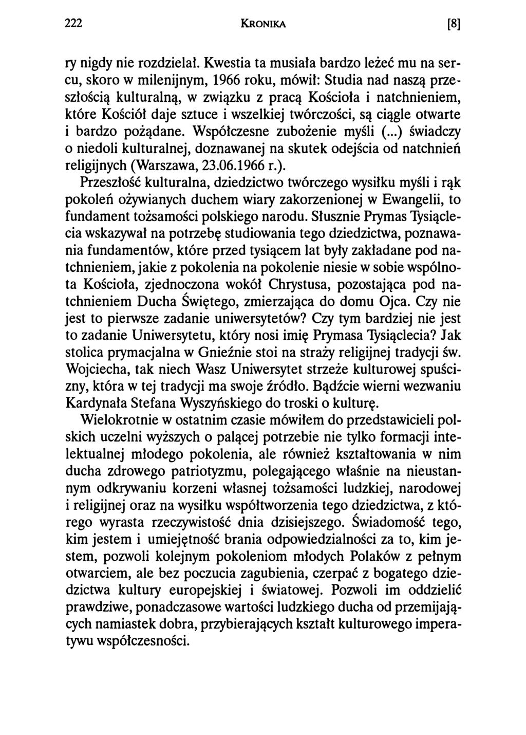 222 Kronika [8] ry nigdy nie rozdzielał.