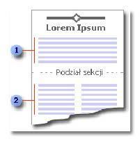 Sekcje Za pomocą sekcji można różnicować układ dokumentu pomiędzy stronami lub w obrębie jednej strony.