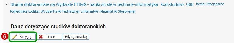 (5) Będąc w szczegółach doktoranta klikamy na zakładkę. W tej zakładce są prezentowane wszystkie toki studiów, które realizuje doktorant.