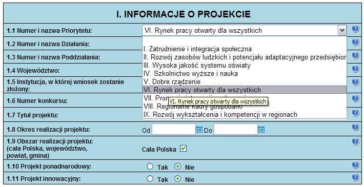 II. Wypełnianie wniosku o dofinansowanie realizacji projektu w ramach PO KL\ UWAGA! W przypadku kiedy dane pole nie dotyczy projektu (np.
