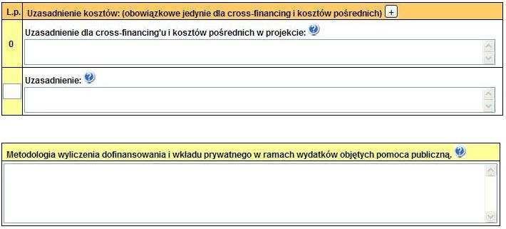 Pole aktywne tylko w przypadku zaznaczenia cross-financing przy co najmniej jednej pozycji w kategorii kosztów lub wpisaniu wartości w pole Koszty pośrednie.