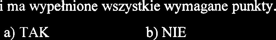 Partycypacj Spolecznej). [ 1. Zloony formularz jest kompletny ma wypehone wszystke wyrnagane punkty.