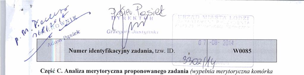 ' organzacyjna Urzgdu Masta Eodz/mejska jednostka organzacyjna). 1. Zoony formularz zawera wszystke nformacje nezbedne do przeprowadzena analzy. Cproszg podkres'l.