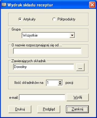 12.5. WYDRUK SKŁADU RECEPTUR Raport ten umożliwia wydruk składu receptur wraz z ilościami poszczególnych składników dla artykułów