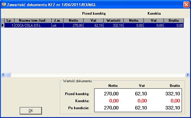 j W oknie tym znajdują się dane o fakturze zakupu, która została skorygowana, tj.