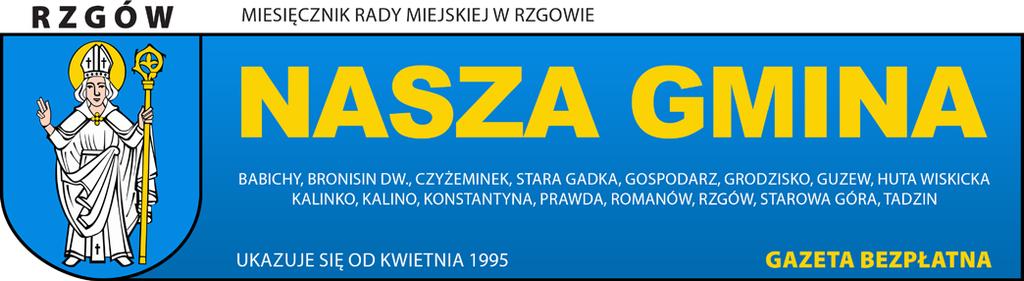 STYCZEŃ 2015 NR 234 Na kogo głosowaliśmy strona 4 Rozmowa miesiąca: wywiad z Burmistrzem strona 6 Nasi czytelnicy strona 11 Rada