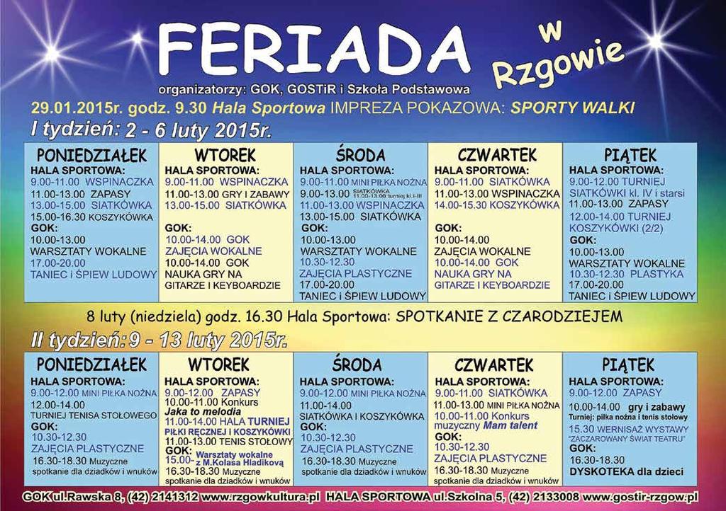 RZGÓW NASZA GMINA Miesięcznik Rady Miejskiej w Rzgowie styczeń 2015 13 Historia WOŚP w Rzgowie Prekursorem Wielkiej Orkiestry Świątecznej Pomocy w Gminie Rzgów był Pan Włodzimierz Kaczmarek, prezes