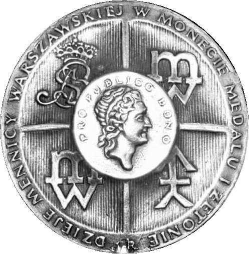 Pokazujemy ten medal wyjątkowo obustronnie, jest bowiem wizerunkiem zbioru autora i