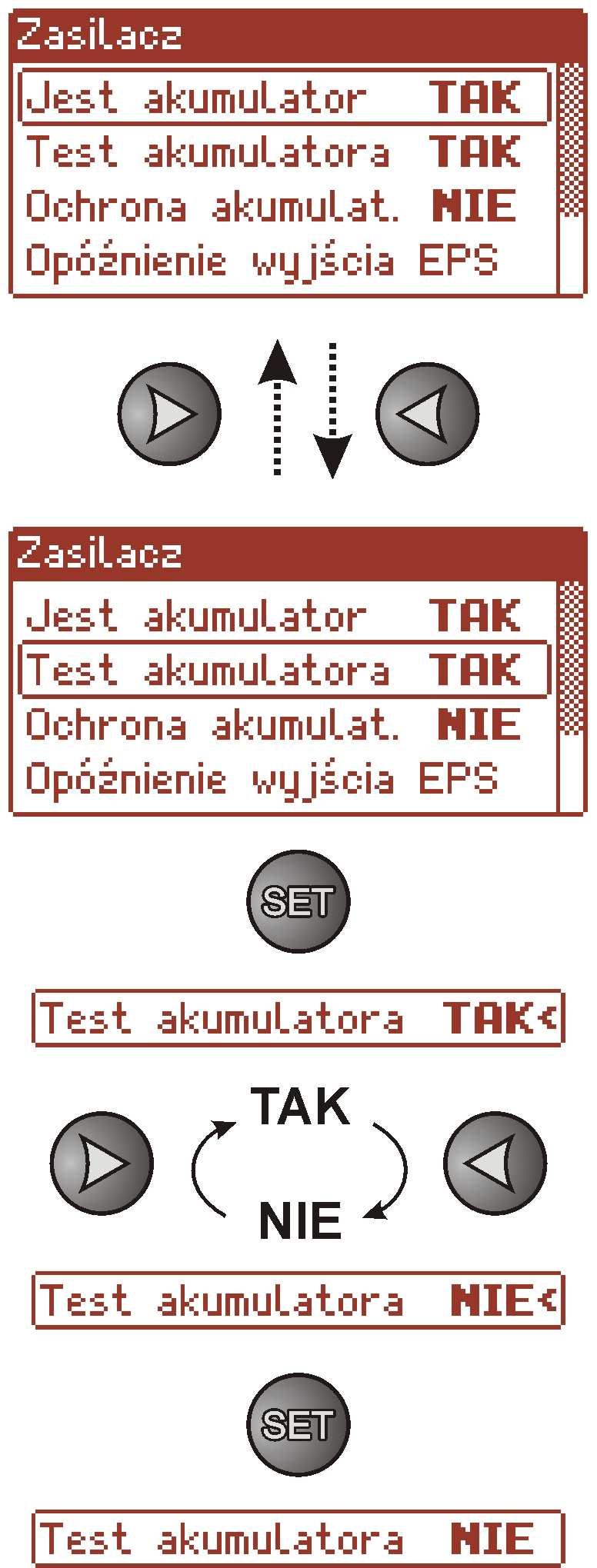- przyciskami > lub < dokonać ustawienia TAK jeżeli akumulator jest podłączony do zasilacza