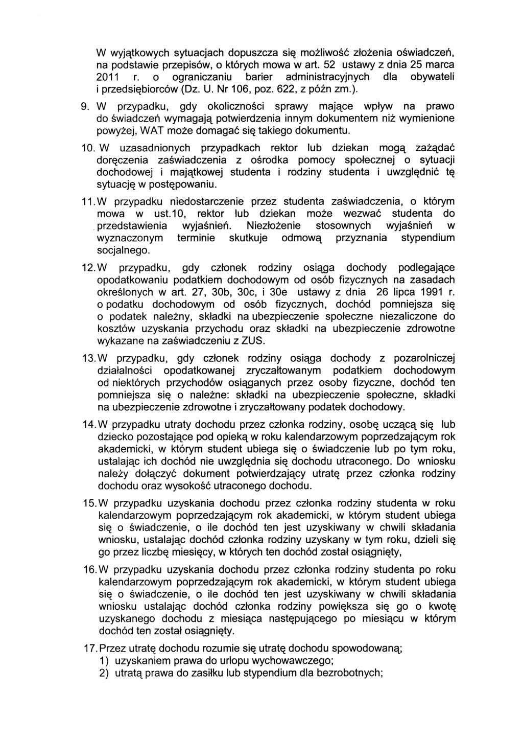 W wyjątkowych sytuacjach dopuszcza się możliwość złożenia oświadczeń, na podstawie przepisów, o których mowa w art. 52 ustawy z dnia 25 marca 2011 r.
