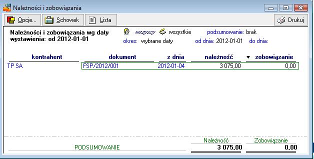 4. Rozliczanie należności lub zobowiązań zakładka Pieniądze Wybieramy kontrahenta dla którego chcemy rozliczyć płatność podwójnym