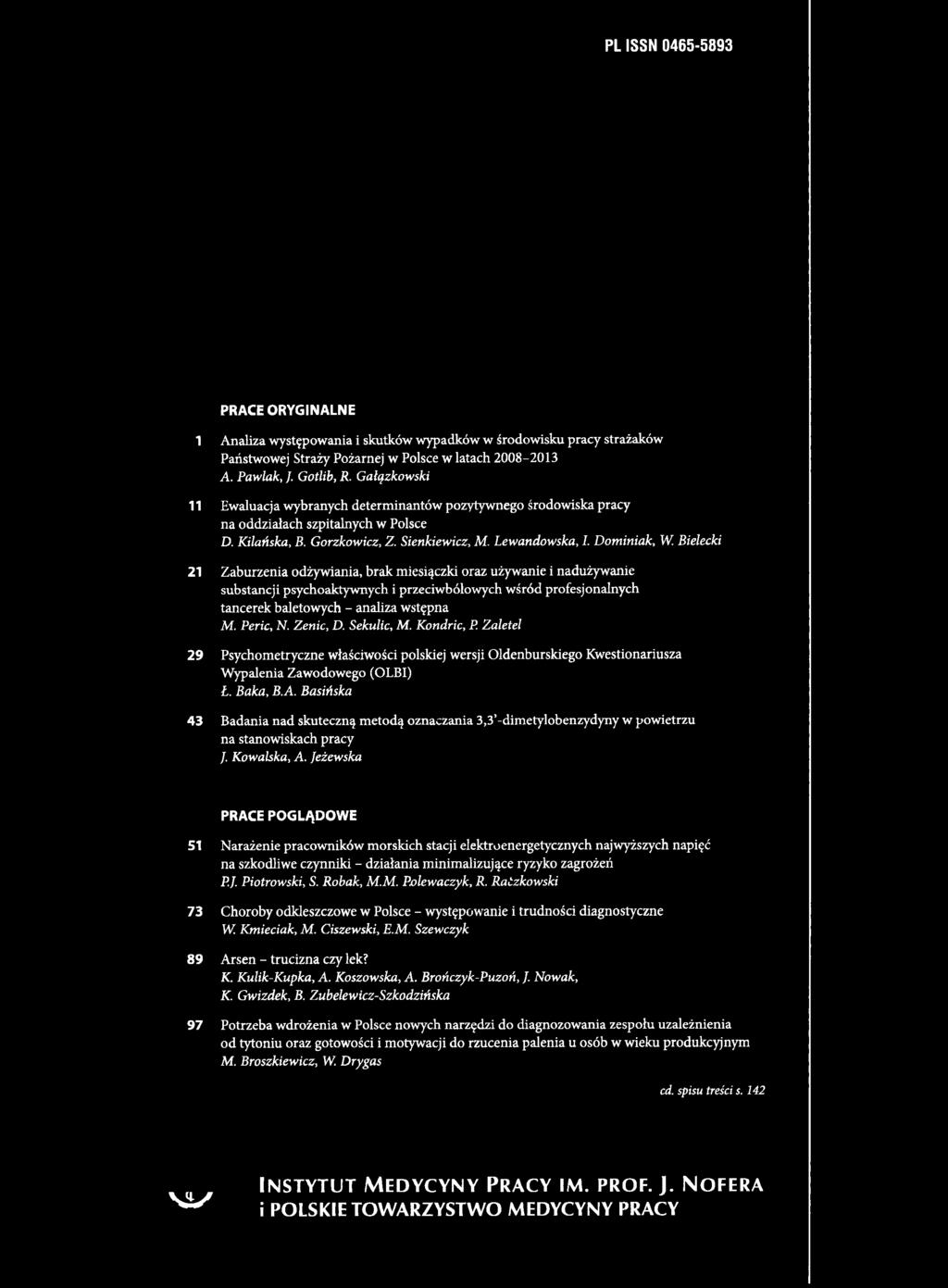 Basińska 43 Badania nad skuteczną metodą oznaczania 3,3 -dimetylobenzydyny w powietrzu na stanowiskach pracy /. Kowalska, A.