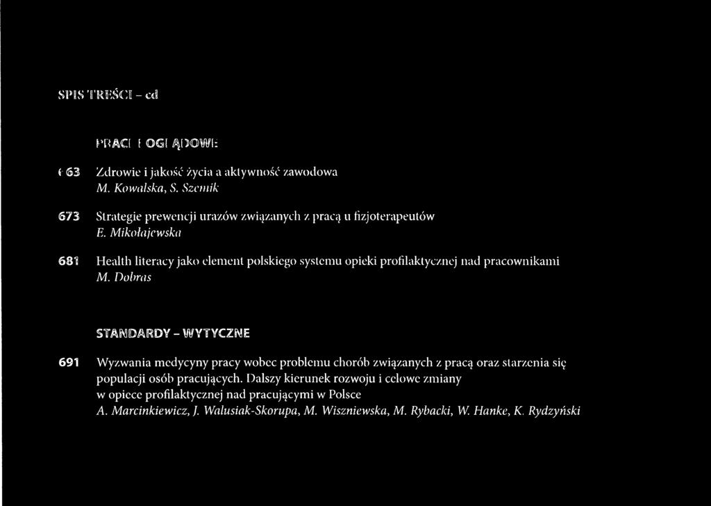Mikołajewska 6811 Health literacy jako element polskiego systemu opieki profilaktycznej nad pracownikami M.