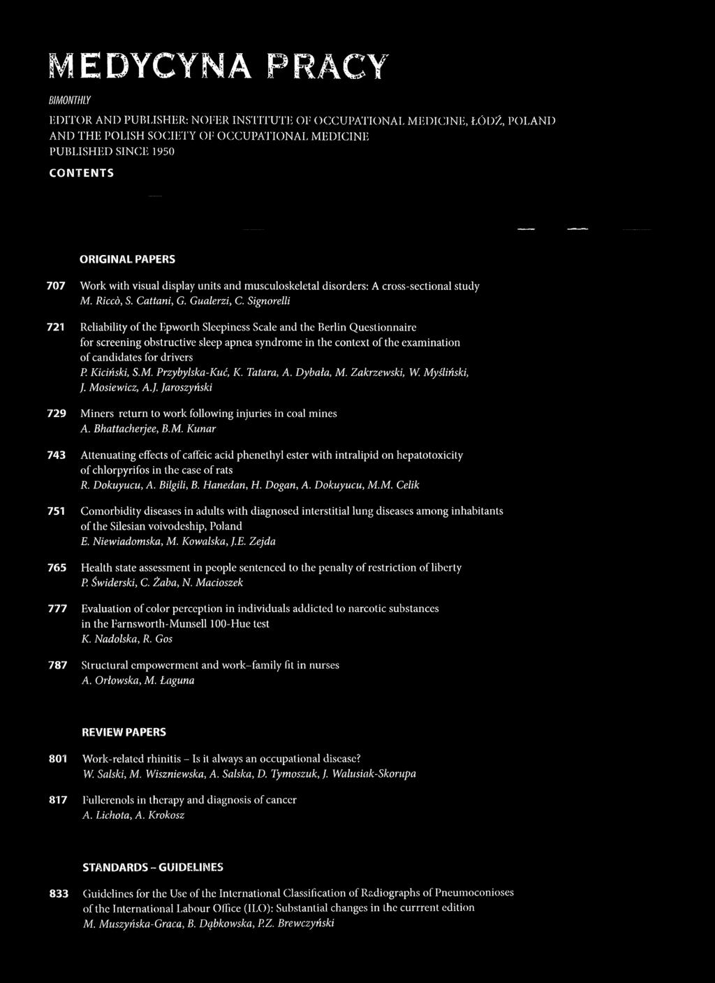 Signorelli 721 Reliability of the Epworth Sleepincss Scalę and the Berlin Questionnaire for screening obstructive sleep apnea syndrome in the context of the examination of candidates for drivers P