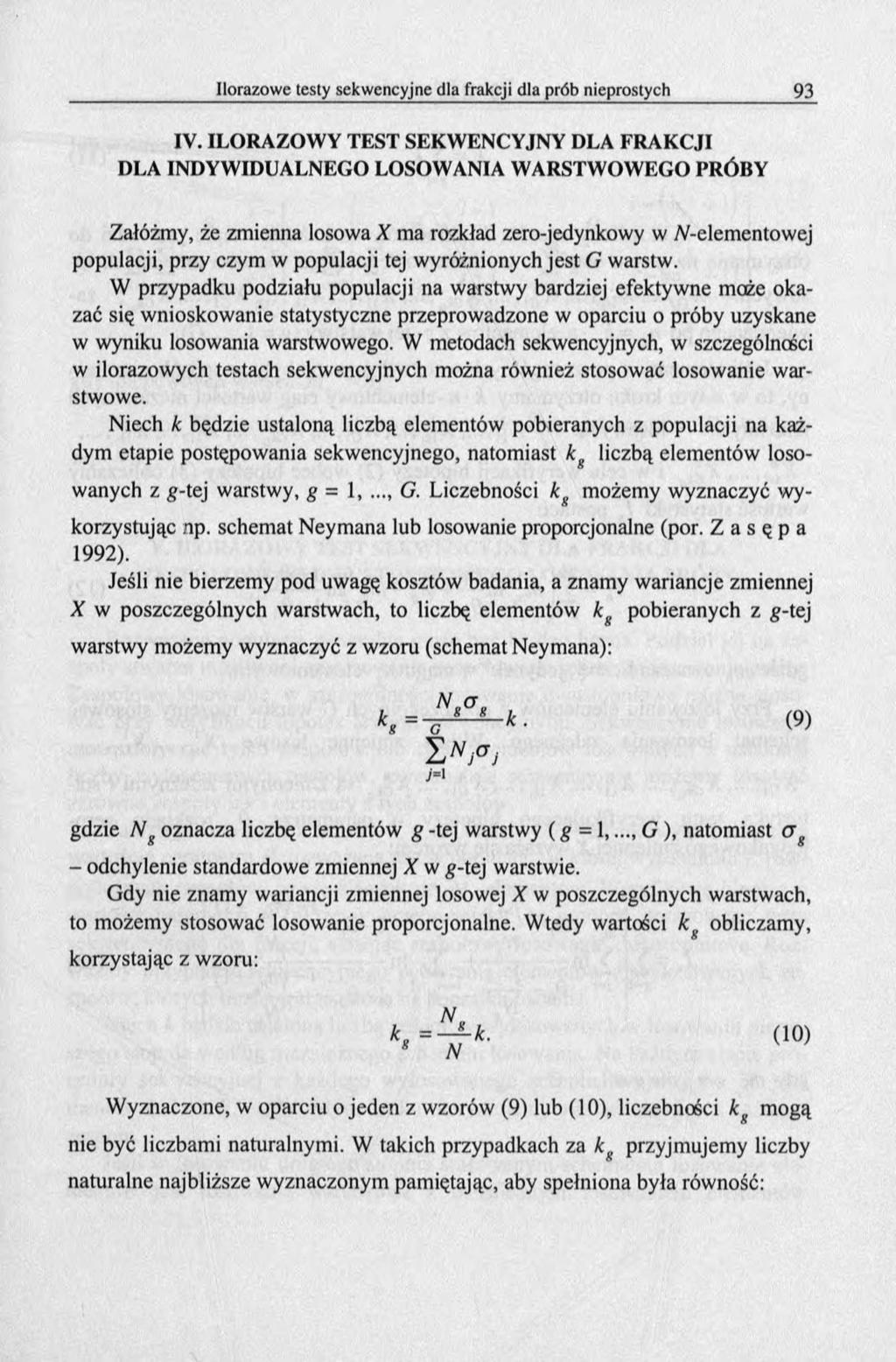 IV. ILORAZOWY TEST SEKWECYJY DLA FRAKCJI DLA IDYWIDUALEGO LOSOWAIA WARSTWOWEGO PRÓBY Załóżmy, że zmienna losowa X ma rozkład zero-jedynkowy w /V-elementowej populacji, przy czym w populacji tej