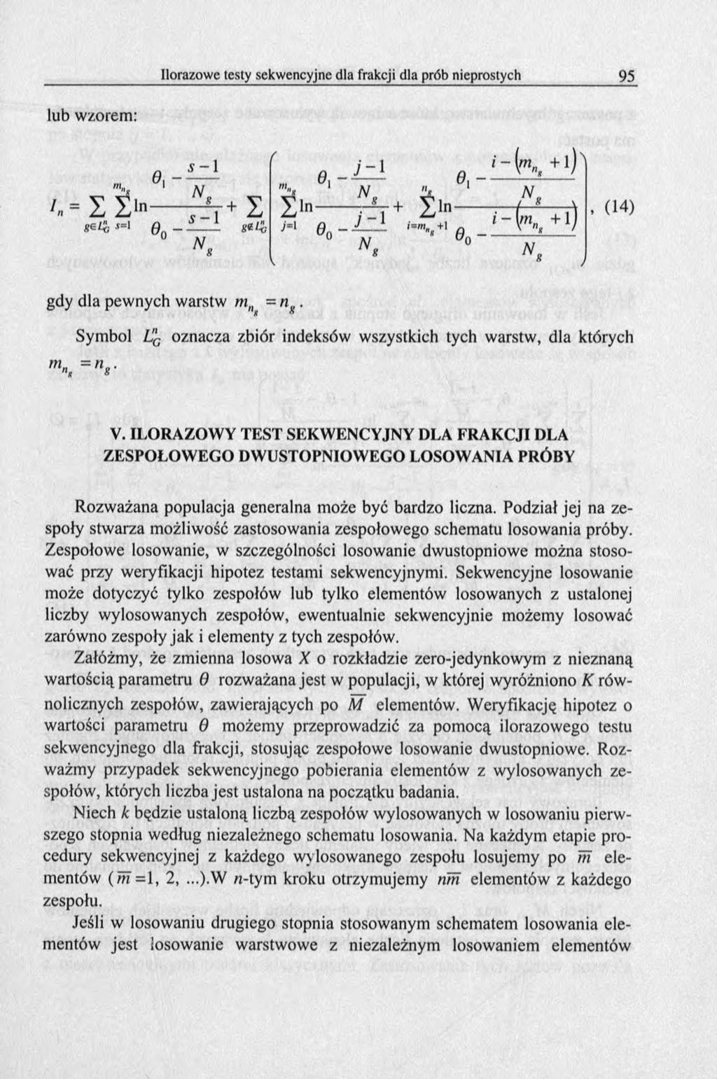 lub wzorem: Ľ1 '. = Z 2 > n j s f -1 r + S Q * i gią g i - 1 1- [mn + 1) 0, - - - 0, ------- ' "S X --------. - \ + Ž ln ( s A P 0 00 _ ------- z z!