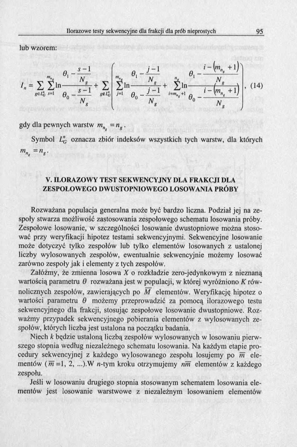 lub wzorem: Ľ1 '. = Z 2 > n j s f -1 r + S Q * i gią g i - 1 1- [mn + 1) 0, - - - 0, ------- ' "S X --------. - \ + Ž ln ( s A P 0 00 _ ------- z z!