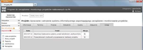 Instrukcja użytkownika Za pomocą ikonek w prawej kolumnie tabeli uruchomić można akcję edycji