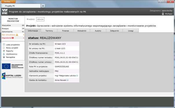 Projekty strukturalne Politechniki Krakowskiej W obszarze oznaczonym numerem 1 wyświetlana jest lista projektów, do przeglądania których ma prawo zalogowany użytkownik.