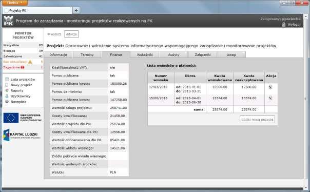Po prawej stronie znajduje się zestawienie wniosków o płatność podające kwoty wnioskowane i zaakceptowane dla poszczególnych okresów realizacji projektu.