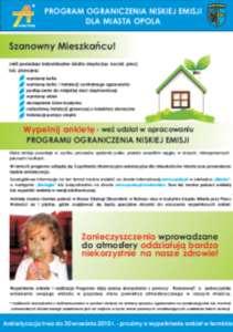 AKCJA INFORMACYJNO-EDUKACYJNA I ANKIETYZACJA Akcja, której celem było