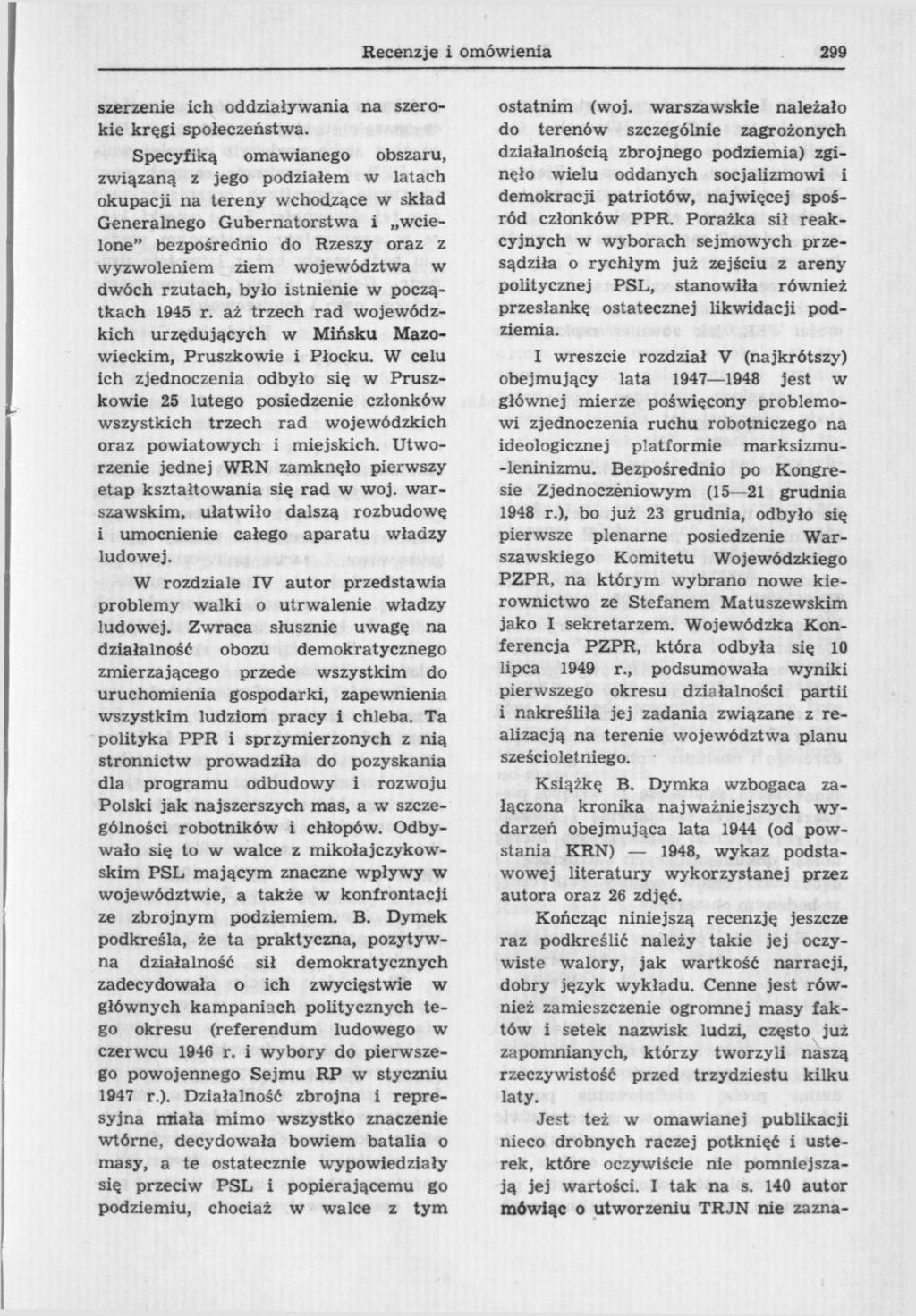 298 Recenzje i omówienia szerzenie ich oddziaływania na szerokie kręgi społeczeństwa.