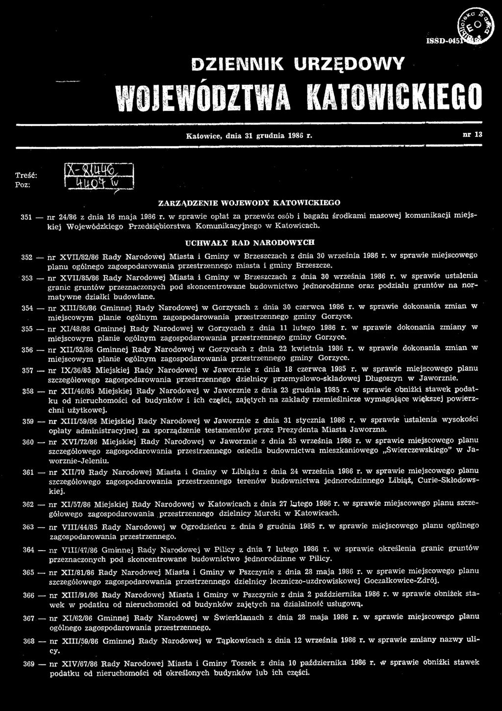 w sprawie ustalenia granic gruntów przeznaczonych pod skoncentrowane budownictwo jednorodzinne oraz podziału gruntów na normatywne działki budowlane.