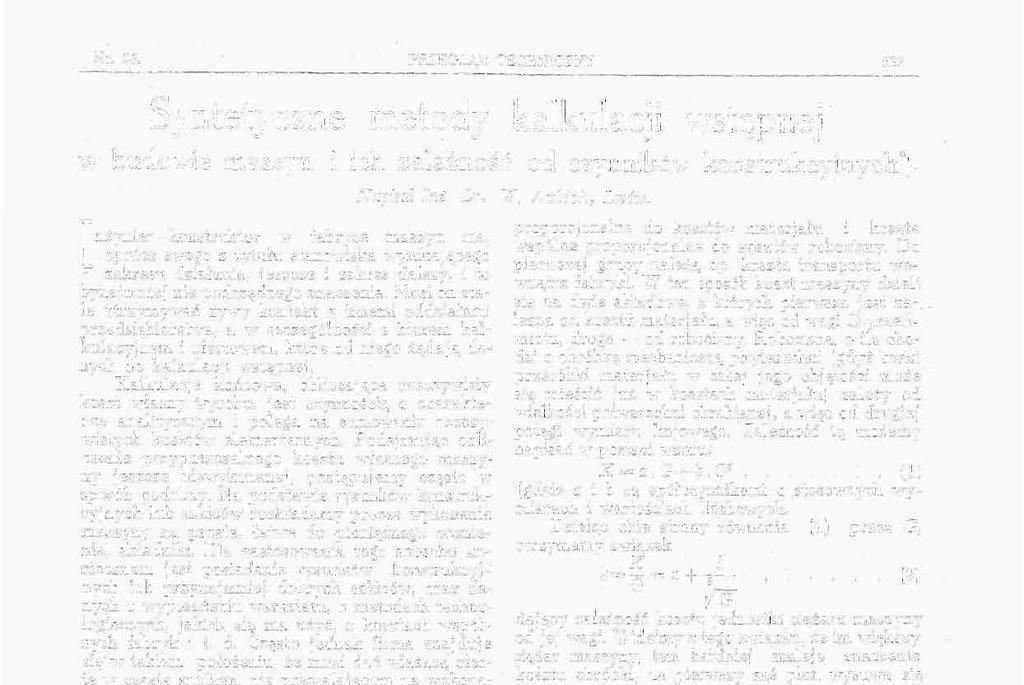 Nr.. PRZEGLĄD TECHNICZNY Syntetyczne metody kalkulacji wstępnej w budowie maszyn i ich zależność od czynników konstrukcyjnych*). Napisał Inż. Dr. W.
